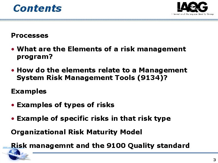 Contents Processes • What are the Elements of a risk management program? • How