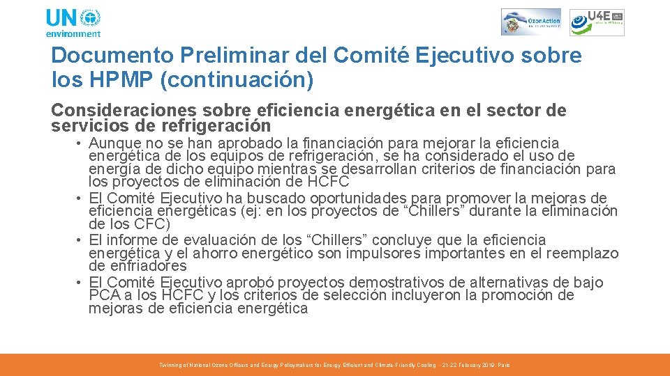 Documento Preliminar del Comité Ejecutivo sobre los HPMP (continuación) Consideraciones sobre eficiencia energética en