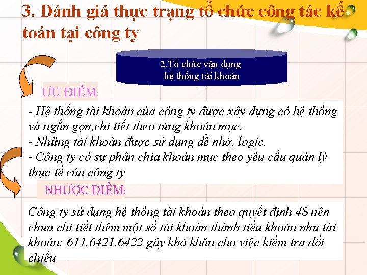 3. Đánh giá thực trạng tổ chức công tác kế toán tại công ty