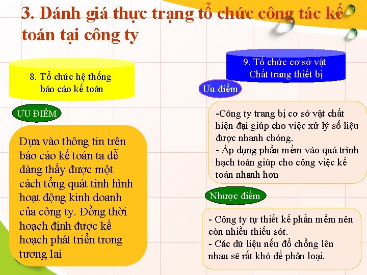 3. Đánh giá thực trạng tổ chức công tác kế toán tại công ty