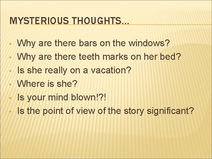 MYSTERIOUS THOUGHTS… • • • Why are there bars on the windows? Why are