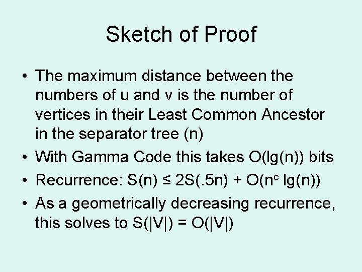 Sketch of Proof • The maximum distance between the numbers of u and v Sketch of Proof • The maximum distance between the numbers of u and v