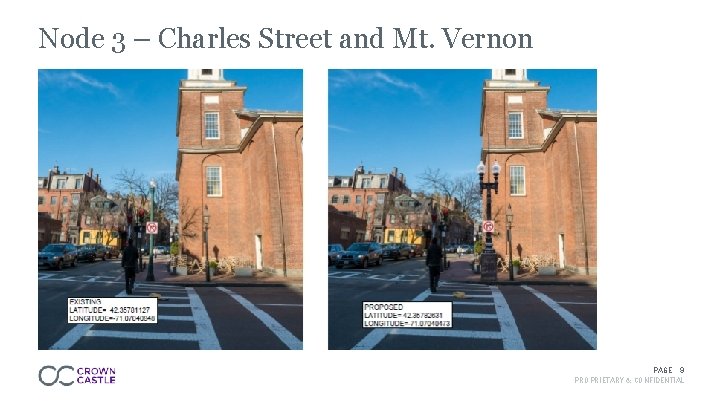 Node 3 – Charles Street and Mt. Vernon PAGE 9 PROPRIETARY & CONFIDENTIAL 