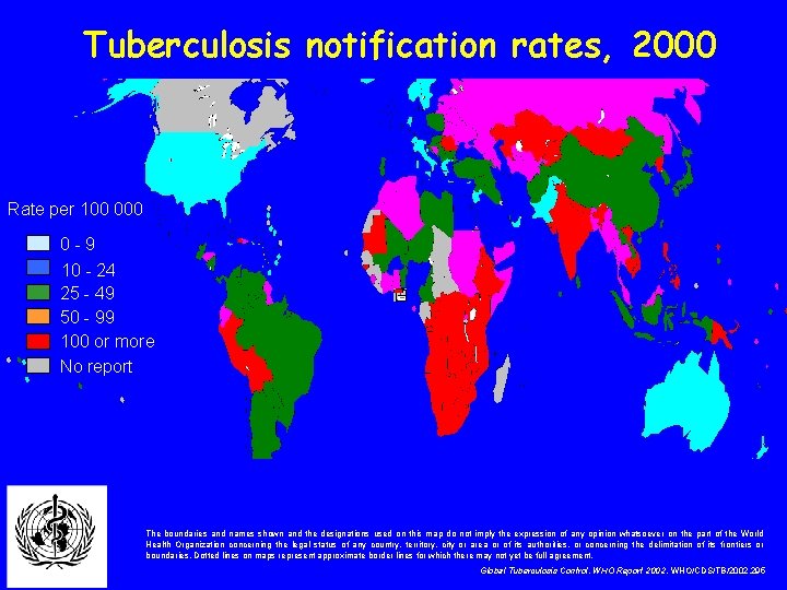 Tuberculosis notification rates, 2000 Rate per 100 0 -9 10 - 24 25 -