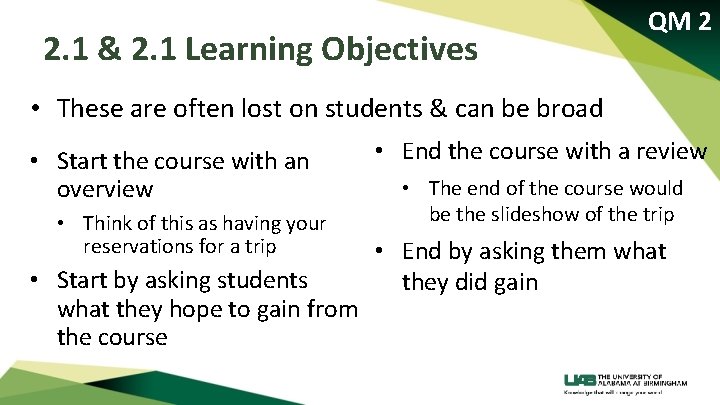 2. 1 & 2. 1 Learning Objectives QM 2 • These are often lost