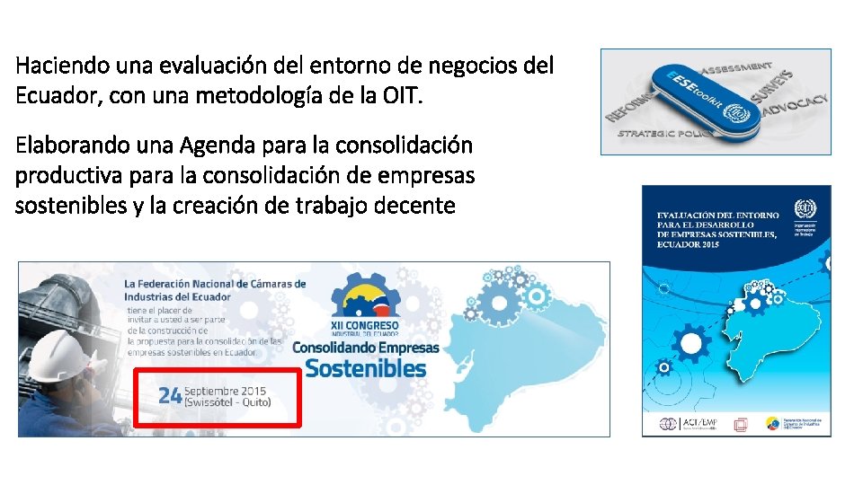 Haciendo una evaluación del entorno de negocios del Ecuador, con una metodología de la