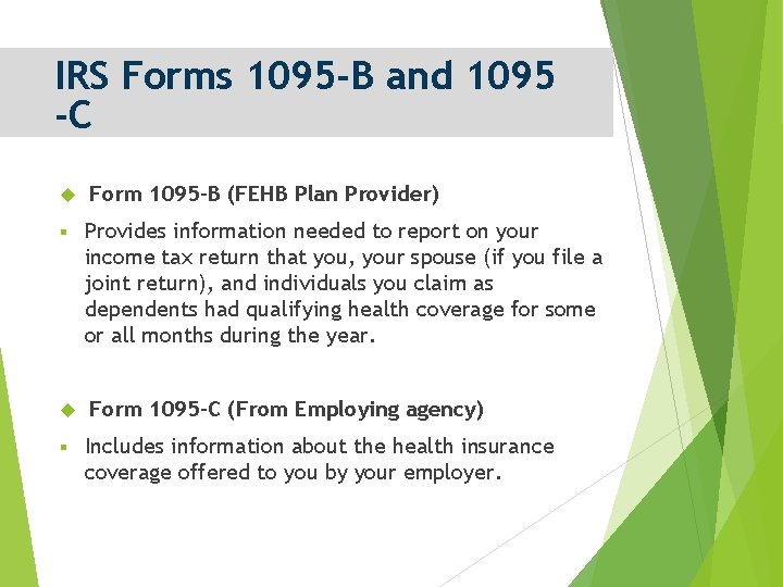 IRS Forms 1095 -B and 1095 -C Form 1095 -B (FEHB Plan Provider) §