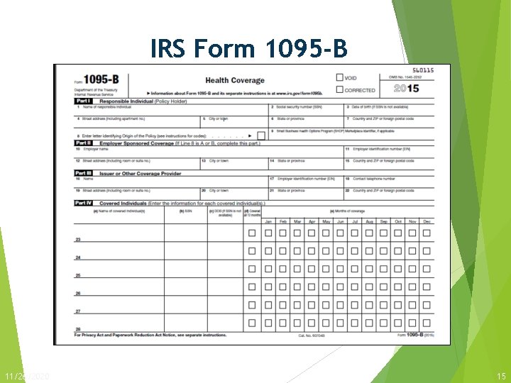IRS Form 1095 -B 11/26/2020 15 IRS Form 1095 -B 11/26/2020 15