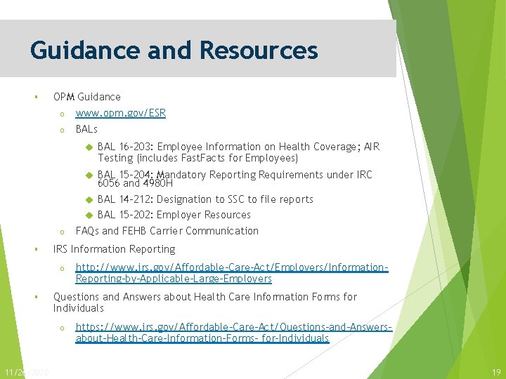 Guidance and Resources § OPM Guidance o www. opm. gov/ESR o BALs o §