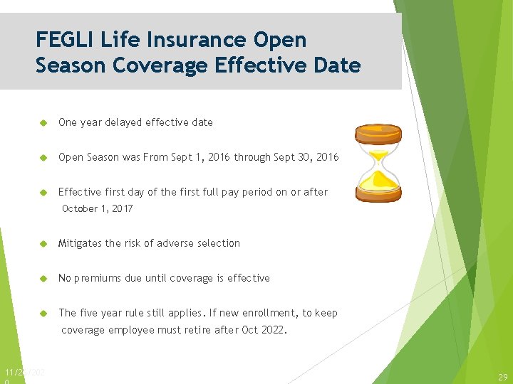 FEGLI Life Insurance Open Season Coverage Effective Date One year delayed effective date Open