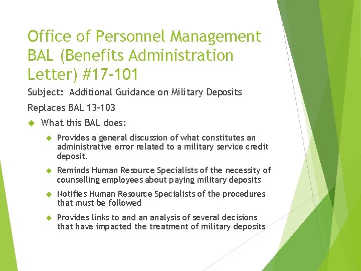 Office of Personnel Management BAL (Benefits Administration Letter) #17 -101 Subject: Additional Guidance on Office of Personnel Management BAL (Benefits Administration Letter) #17 -101 Subject: Additional Guidance on