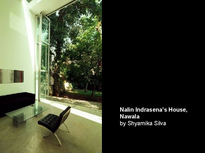 Nalin Indrasena’s House, Nawala by Shyamika Silva 