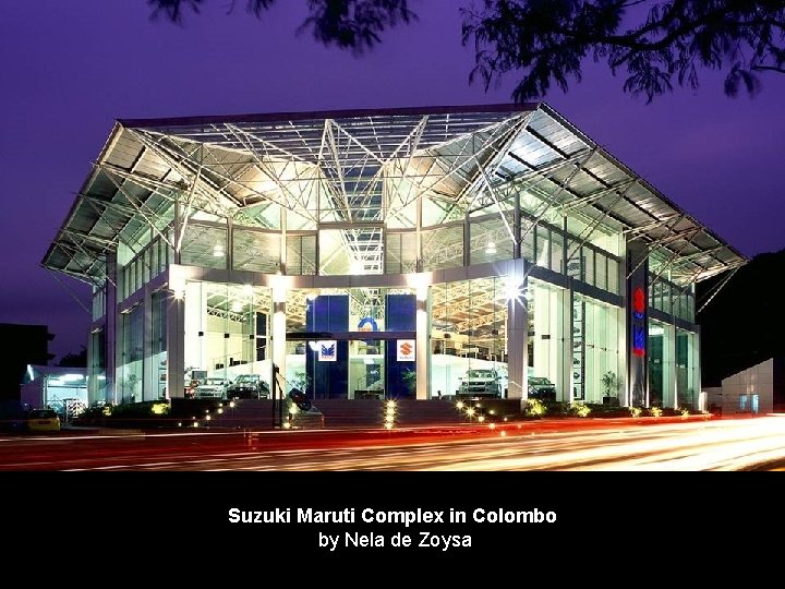 Suzuki Maruti Complex in Colombo by Nela de Zoysa 