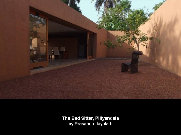 The Bed Sitter, Piliyandala by Prasanna Jayalath 