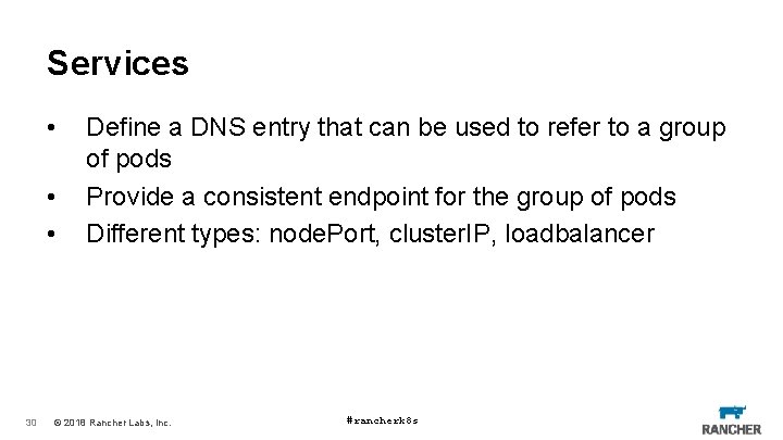 Services • • • 30 Define a DNS entry that can be used to