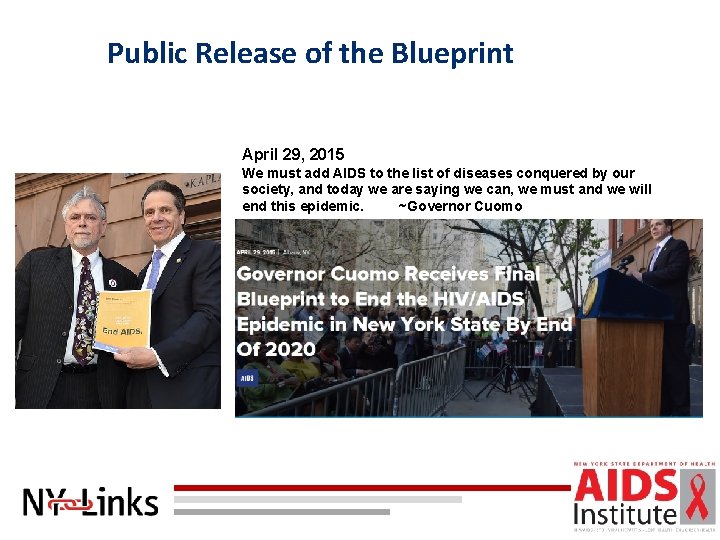 Public Release of the Blueprint April 29, 2015 We must add AIDS to the