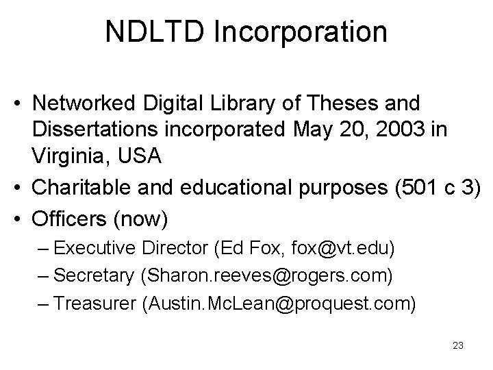 NDLTD Incorporation • Networked Digital Library of Theses and Dissertations incorporated May 20, 2003