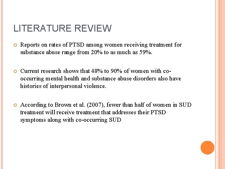 LITERATURE REVIEW Reports on rates of PTSD among women receiving treatment for substance abuse