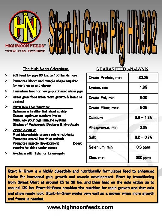 The High Noon Advantage Ø 20% feed for pigs 30 lbs. to 130 lbs.