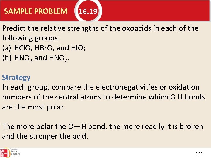 SAMPLE PROBLEM 16. 19 Predict the relative strengths of the oxoacids in each of