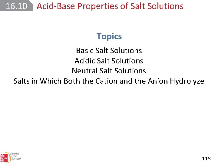16. 10 Acid Base Properties of Salt Solutions Topics Basic Salt Solutions Acidic Salt