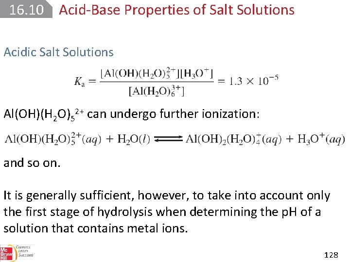 16. 10 Acid Base Properties of Salt Solutions Acidic Salt Solutions Al(OH)(H 2 O)52+