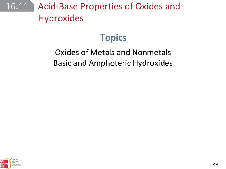 16. 11 Acid Base Properties of Oxides and Hydroxides Topics Oxides of Metals and