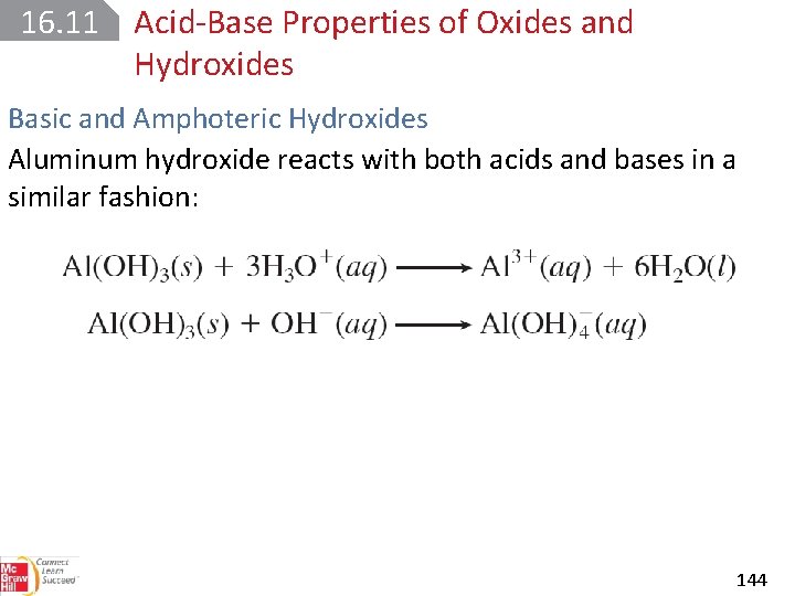16. 11 Acid Base Properties of Oxides and Hydroxides Basic and Amphoteric Hydroxides Aluminum