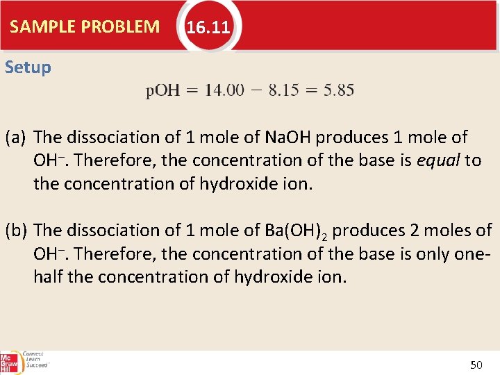 SAMPLE PROBLEM 16. 11 Setup (a) The dissociation of 1 mole of Na. OH