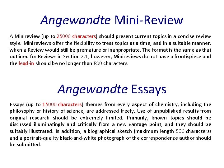 Angewandte Mini-Review A Minireview (up to 25000 characters) should present current topics in a