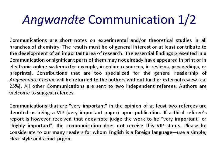 Angwandte Communication 1/2 Communications are short notes on experimental and/or theoretical studies in all