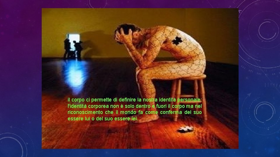 LE ROTTURE SOCIALI, GENERAZIONALI E CULTURALI RENDONO IL MONDO PIÙ CONFUSO ED INCERTO. OGNI