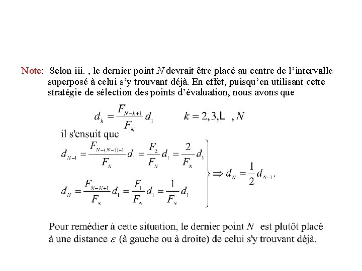 Note: Selon iii. , le dernier point N devrait être placé au centre de