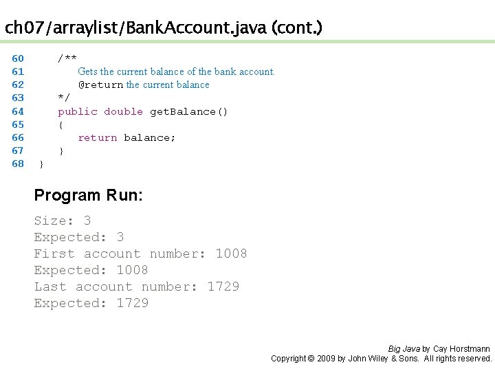 ch 07/arraylist/Bank. Account. java (cont. ) 60 61 62 63 64 65 66 67