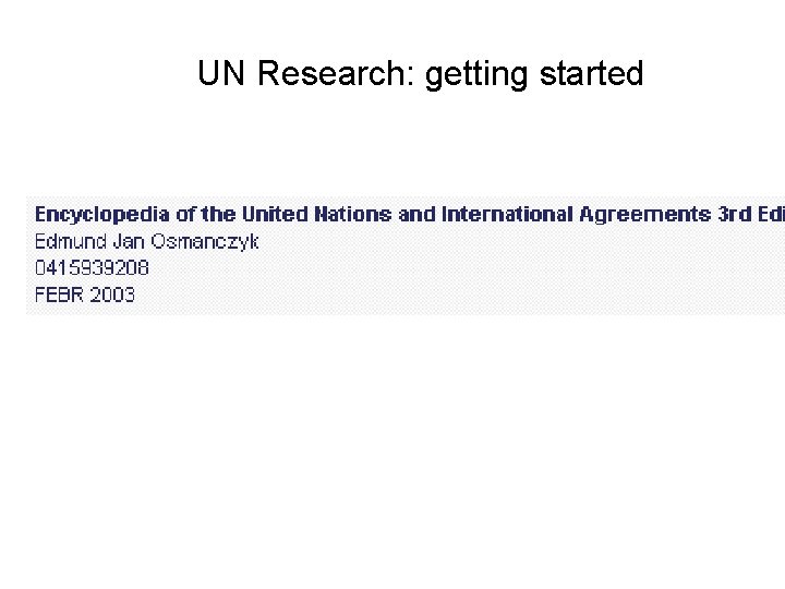 UN Research: getting started 