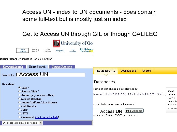 Access UN - index to UN documents - does contain some full-text but is