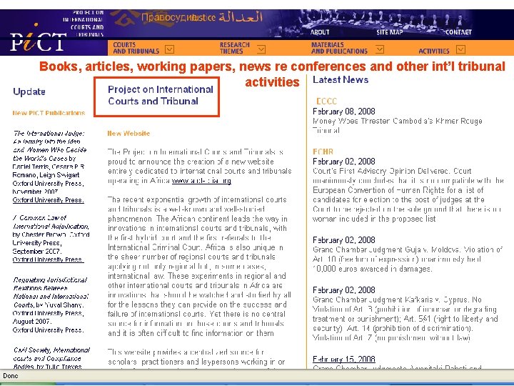 Books, articles, working papers, news re conferences and other int’l tribunal activities 