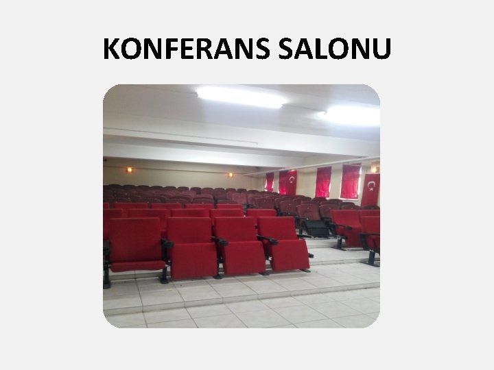 KONFERANS SALONU 