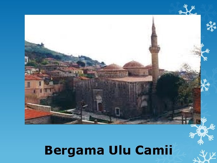 Bergama Ulu Camii 