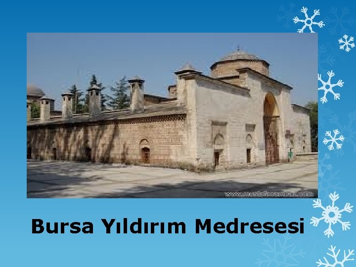 Bursa Yıldırım Medresesi 