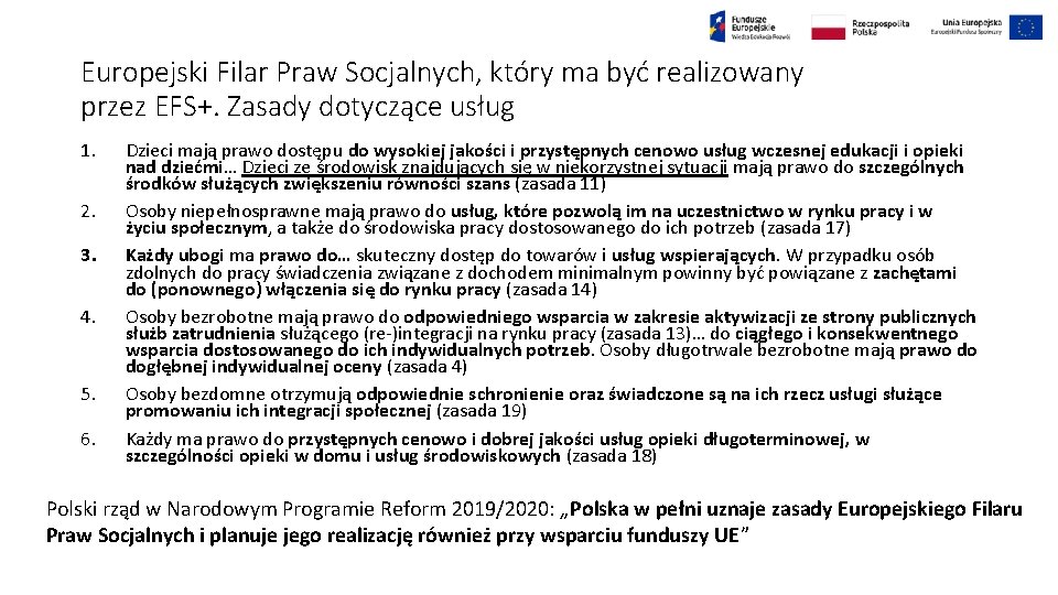 Europejski Filar Praw Socjalnych, który ma być realizowany przez EFS+. Zasady dotyczące usług 1.