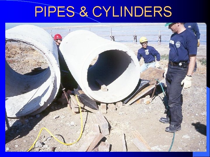 PIPES & CYLINDERS 