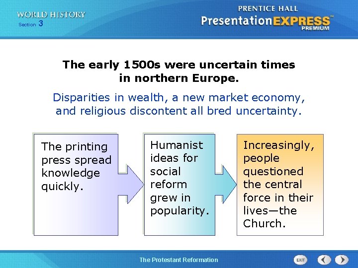 Section 3 The early 1500 s were uncertain times in northern Europe. Disparities in