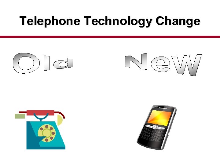 Telephone Technology Change 