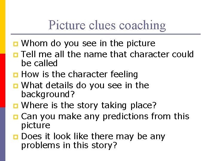 Picture clues coaching Whom do you see in the picture p Tell me all Picture clues coaching Whom do you see in the picture p Tell me all