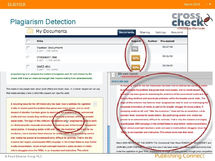 March 2015 Plagiarism Detection © Reed Elsevier Group PLC | 19 