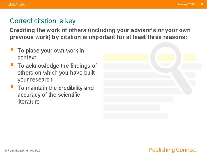 January 2015 Correct citation is key Crediting the work of others (including your advisor’s