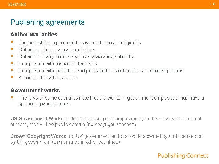  | 38 Publishing agreements Author warranties § § § The publishing agreement has