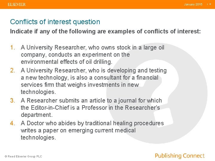 January 2015 Conflicts of interest question Indicate if any of the following are examples