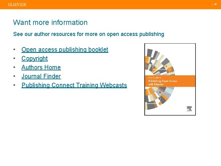  | 63 Want more information See our author resources for more on open
